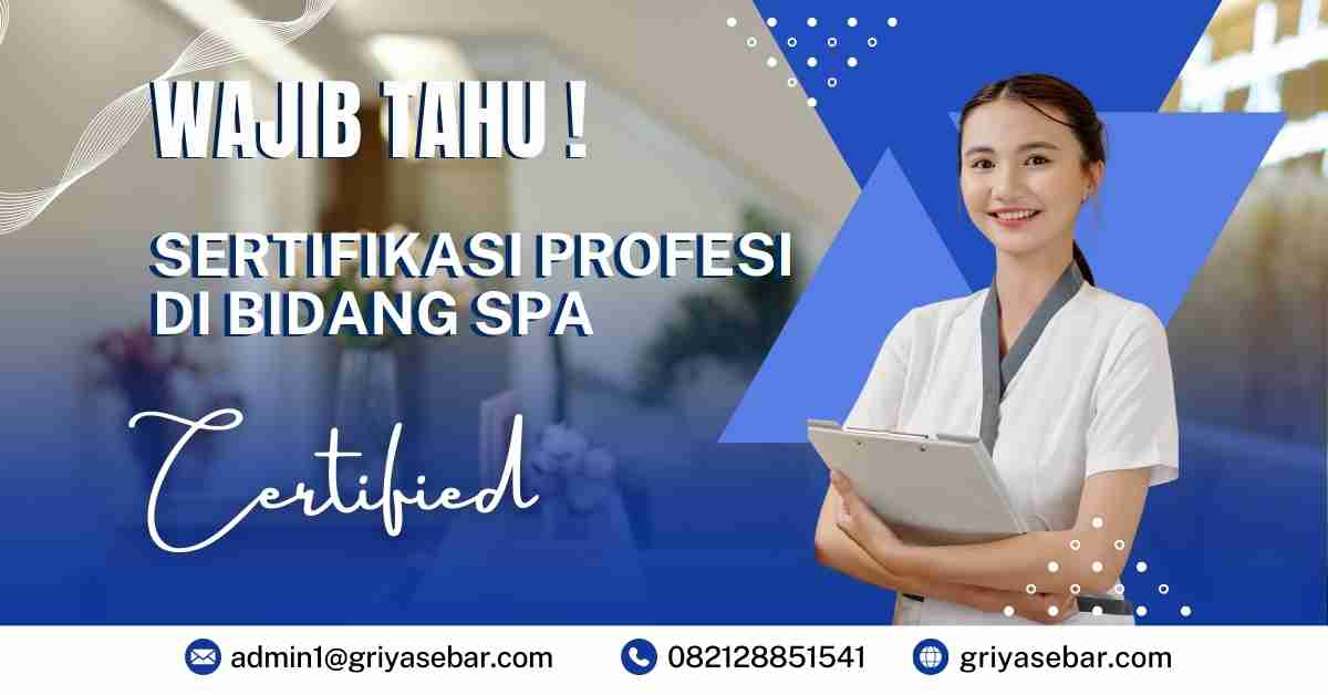 Sertifikasi BNSP Penting untuk Terapis Spa