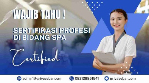Sertifikasi BNSP Penting untuk Terapis Spa